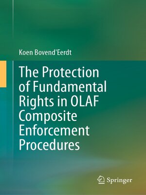 cover image of The Protection of Fundamental Rights in OLAF Composite Enforcement Procedures